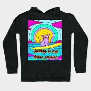 Surfing is my feline passion Hoodie